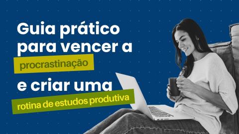 Vencendo a Procrastinação nos Estudos