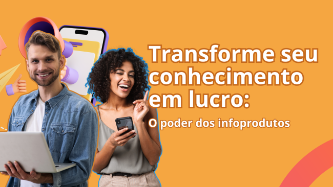 Transforme seu conhecimento em lucro: O poder dos Infoprodutos